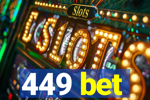 449 bet